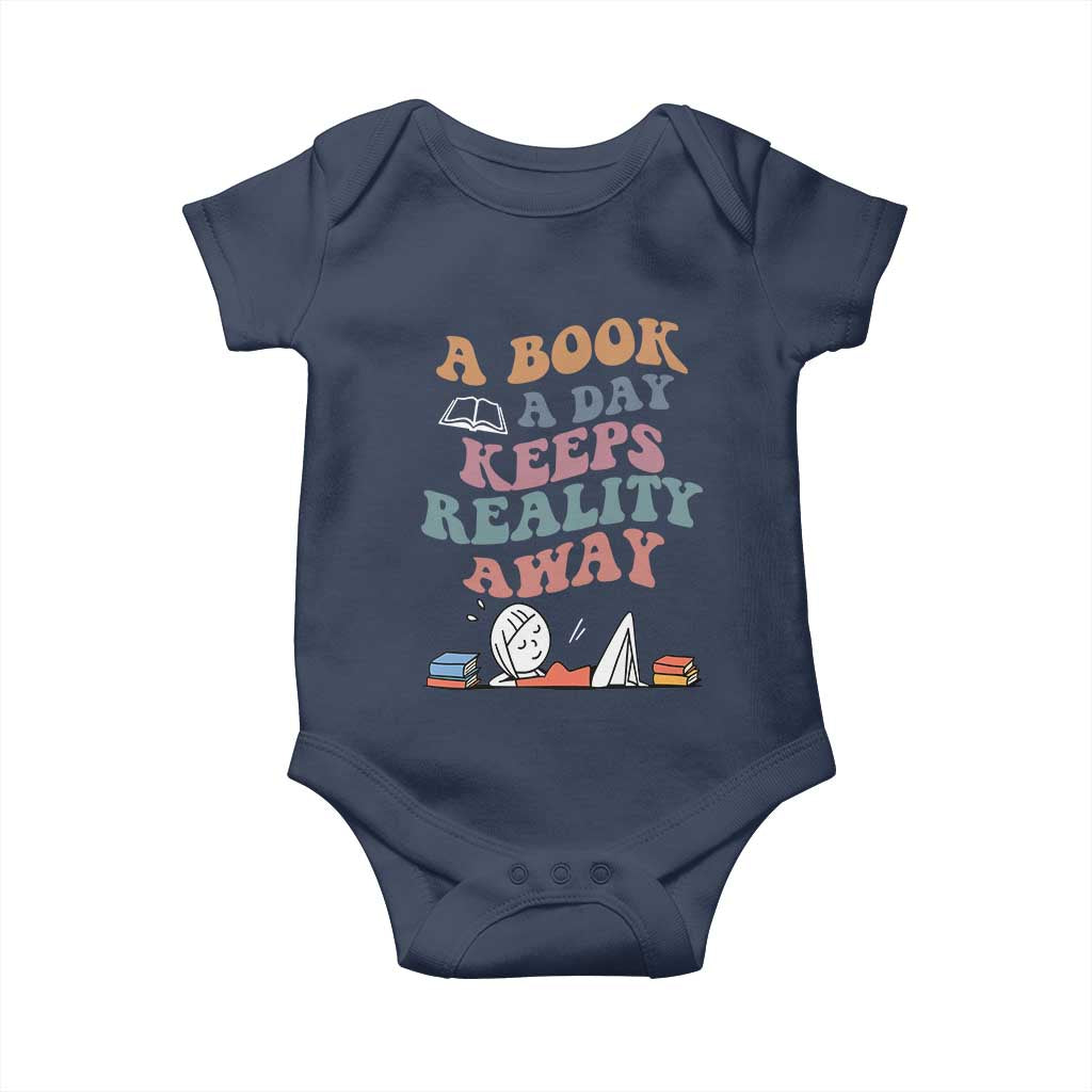 A Book A Day Keeps Reality Away Baby Onesie Cute Girl Book Lover - Wonder Print Shop