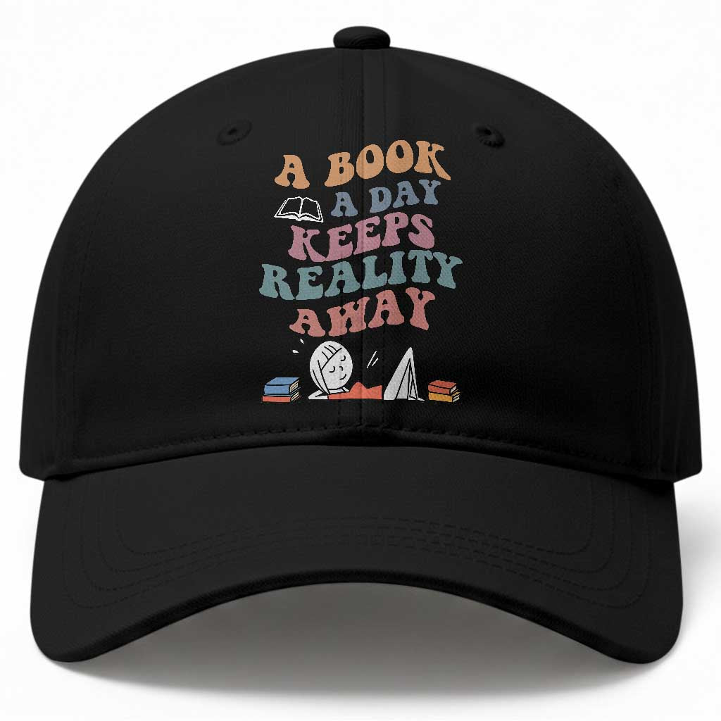 A Book A Day Keeps Reality Away Baseball Cap Cute Girl Book Lover