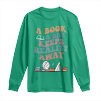 A Book A Day Keeps Reality Away Long Sleeve Shirt Cute Girl Book Lover - Wonder Print Shop