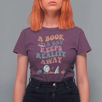 A Book A Day Keeps Reality Away T Shirt For Women Cute Girl Book Lover - Wonder Print Shop