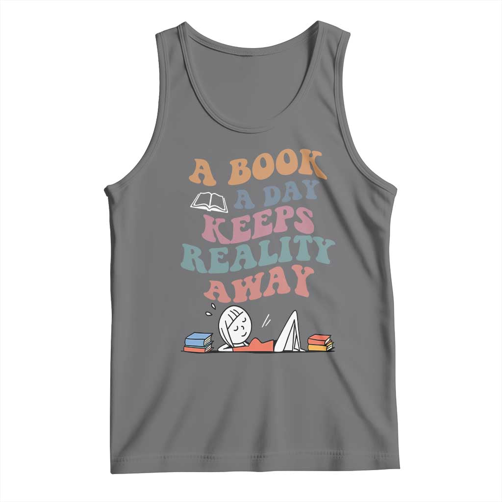 A Book A Day Keeps Reality Away Tank Top Cute Girl Book Lover - Wonder Print Shop