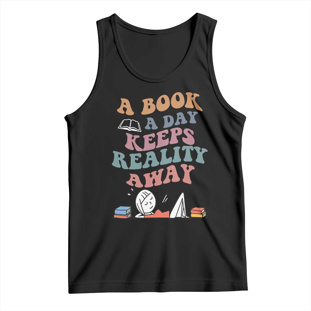 A Book A Day Keeps Reality Away Tank Top Cute Girl Book Lover - Wonder Print Shop
