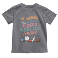 A Book A Day Keeps Reality Away Toddler T Shirt Cute Girl Book Lover - Wonder Print Shop