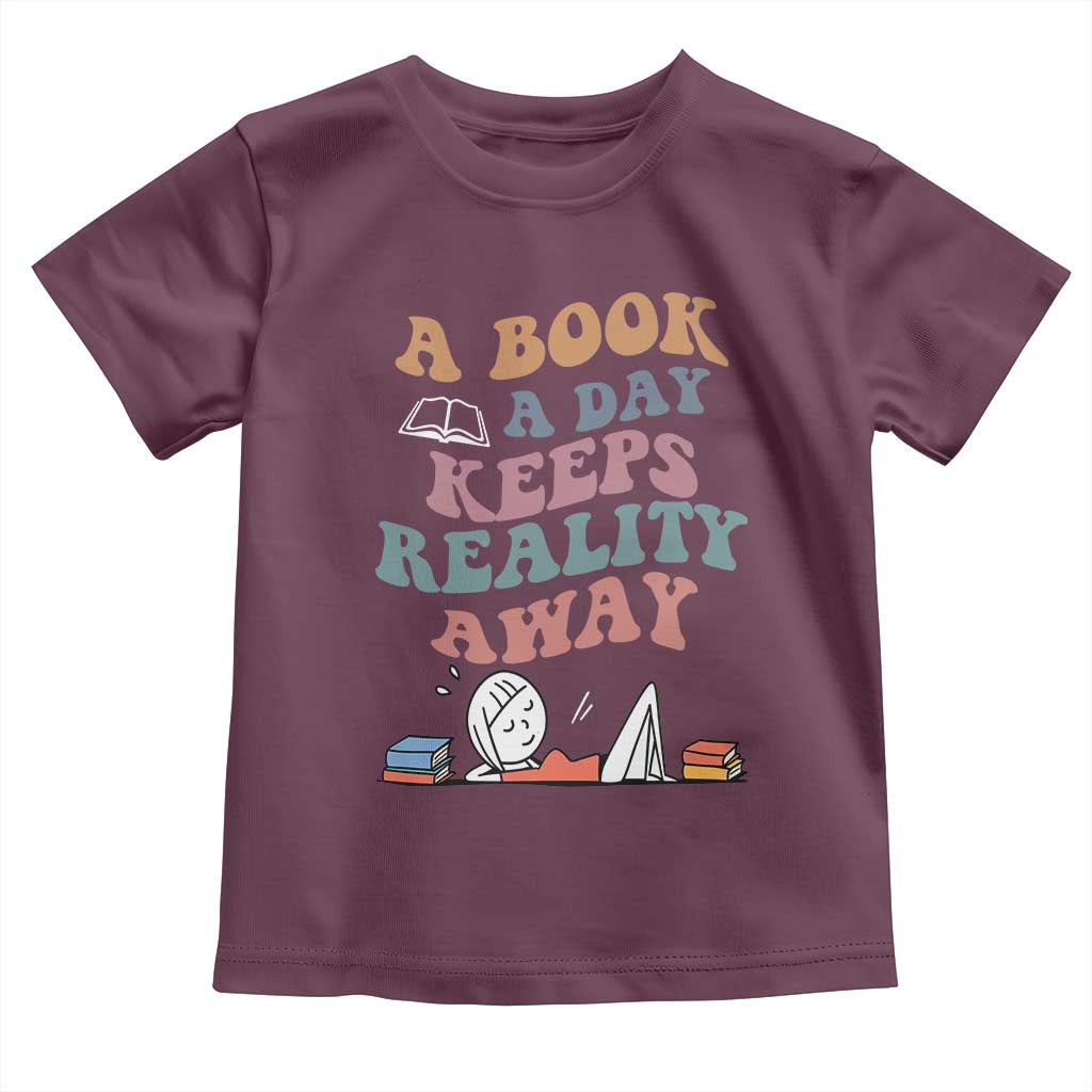 A Book A Day Keeps Reality Away Toddler T Shirt Cute Girl Book Lover - Wonder Print Shop