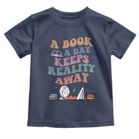 A Book A Day Keeps Reality Away Toddler T Shirt Cute Girl Book Lover - Wonder Print Shop