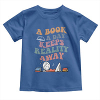 A Book A Day Keeps Reality Away Toddler T Shirt Cute Girl Book Lover - Wonder Print Shop
