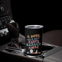 A Book A Day Keeps Reality Away Tumbler Cup Cute Girl Book Lover