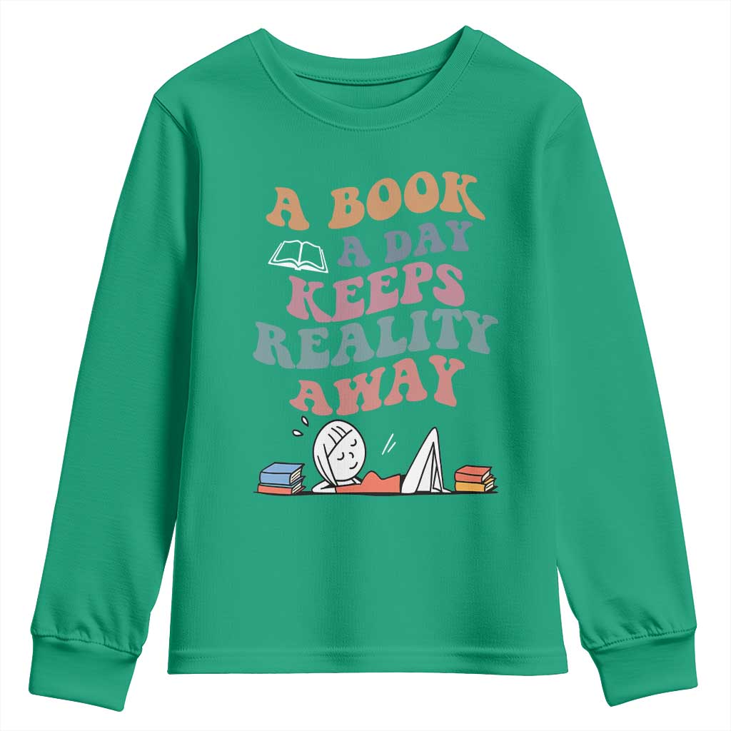 A Book A Day Keeps Reality Away Youth Sweatshirt Cute Girl Book Lover - Wonder Print Shop