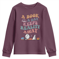 A Book A Day Keeps Reality Away Youth Sweatshirt Cute Girl Book Lover - Wonder Print Shop
