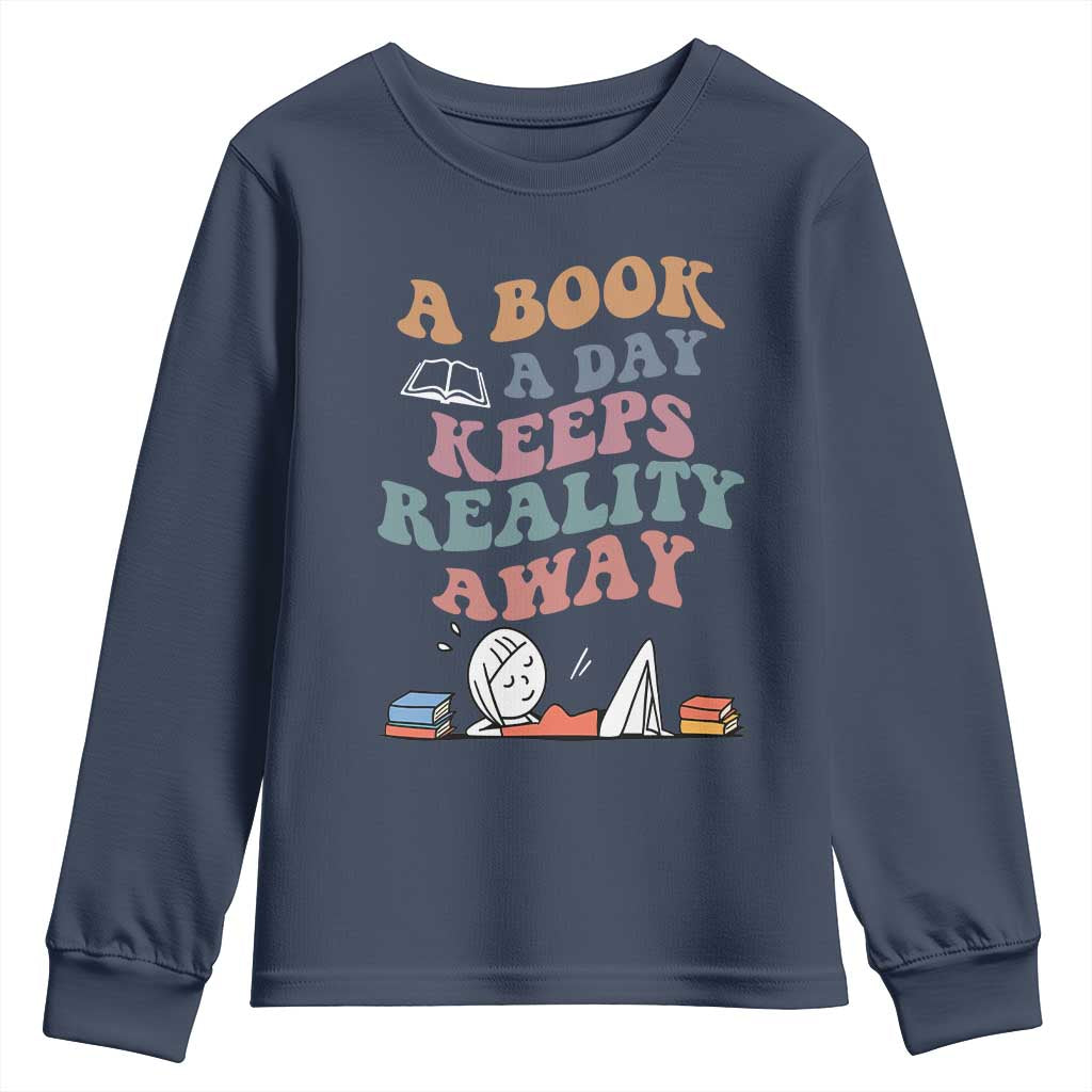 A Book A Day Keeps Reality Away Youth Sweatshirt Cute Girl Book Lover - Wonder Print Shop