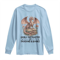 Easily Distracted By Dragon And Books Long Sleeve Shirt Funny Book Lover - Wonder Print Shop