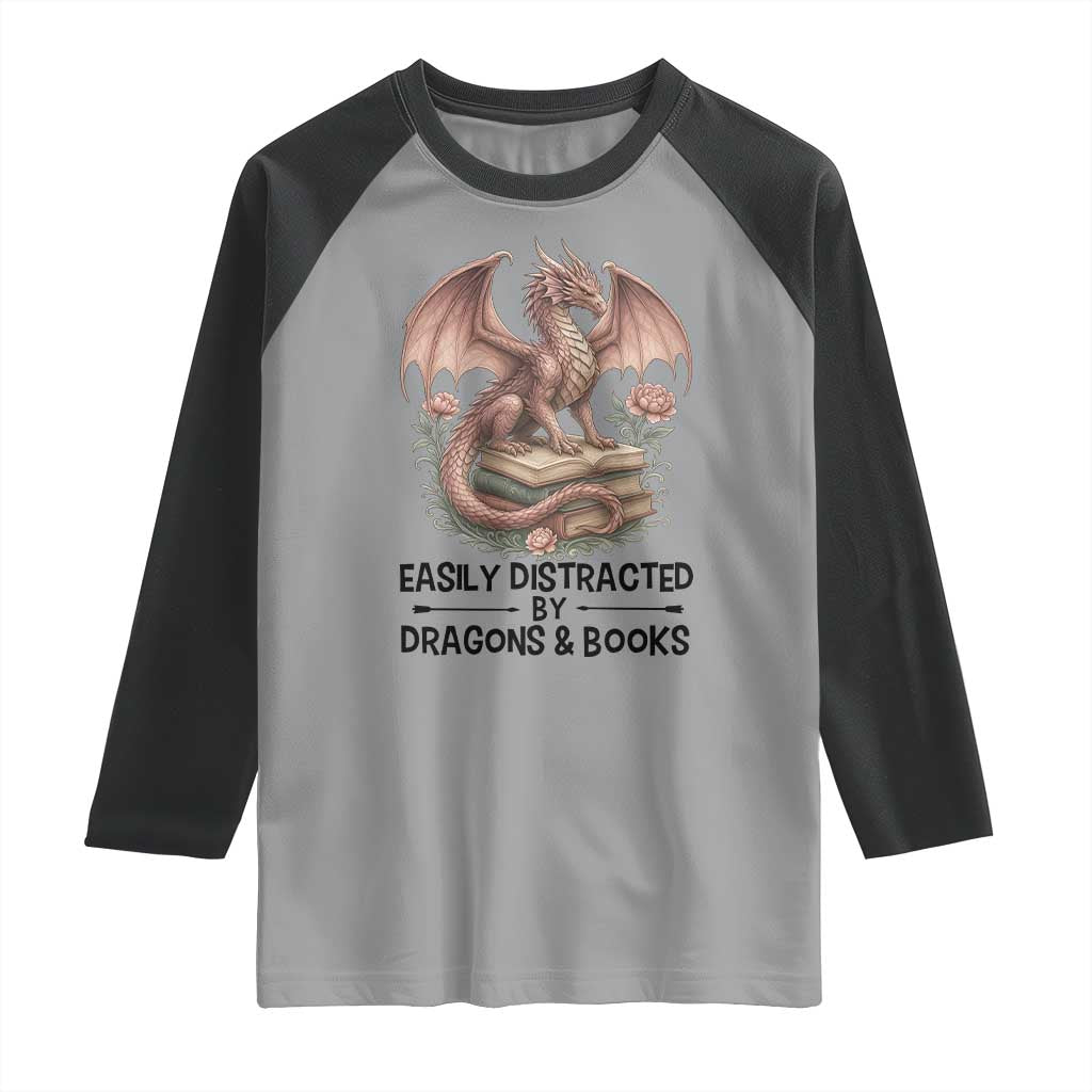 Easily Distracted By Dragon And Books Raglan Shirt Funny Book Lover - Wonder Print Shop