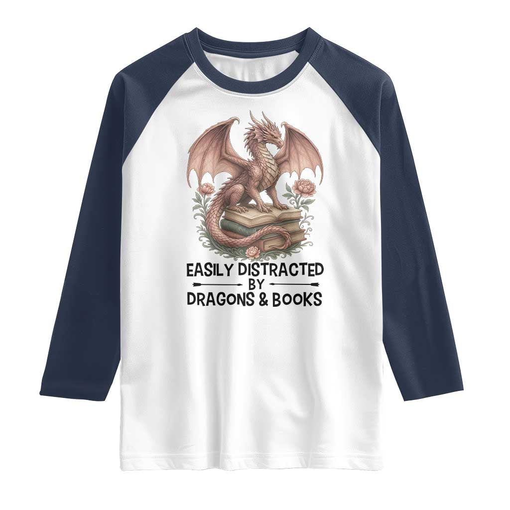 Easily Distracted By Dragon And Books Raglan Shirt Funny Book Lover - Wonder Print Shop