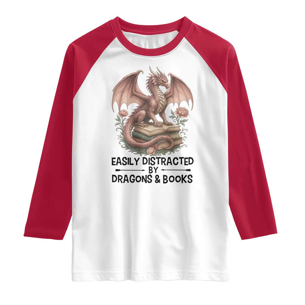 Easily Distracted By Dragon And Books Raglan Shirt Funny Book Lover - Wonder Print Shop