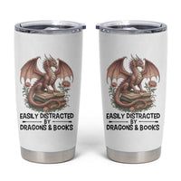 Easily Distracted By Dragon And Books Tumbler Cup Funny Book Lover