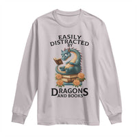 Easily Distracted By Dragon And Books Long Sleeve Shirt Cute Book Lover Gift - Wonder Print Shop
