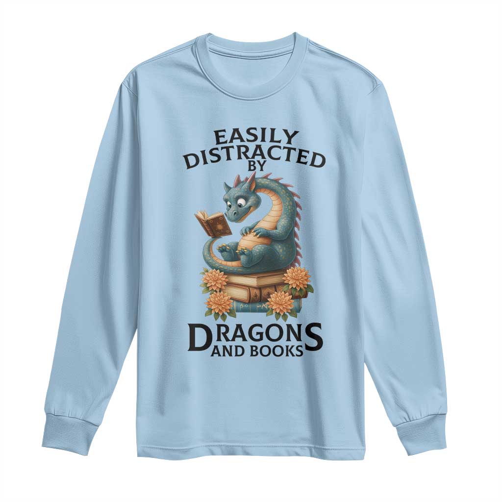 Easily Distracted By Dragon And Books Long Sleeve Shirt Cute Book Lover Gift - Wonder Print Shop