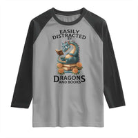 Easily Distracted By Dragon And Books Raglan Shirt Cute Book Lover Gift - Wonder Print Shop