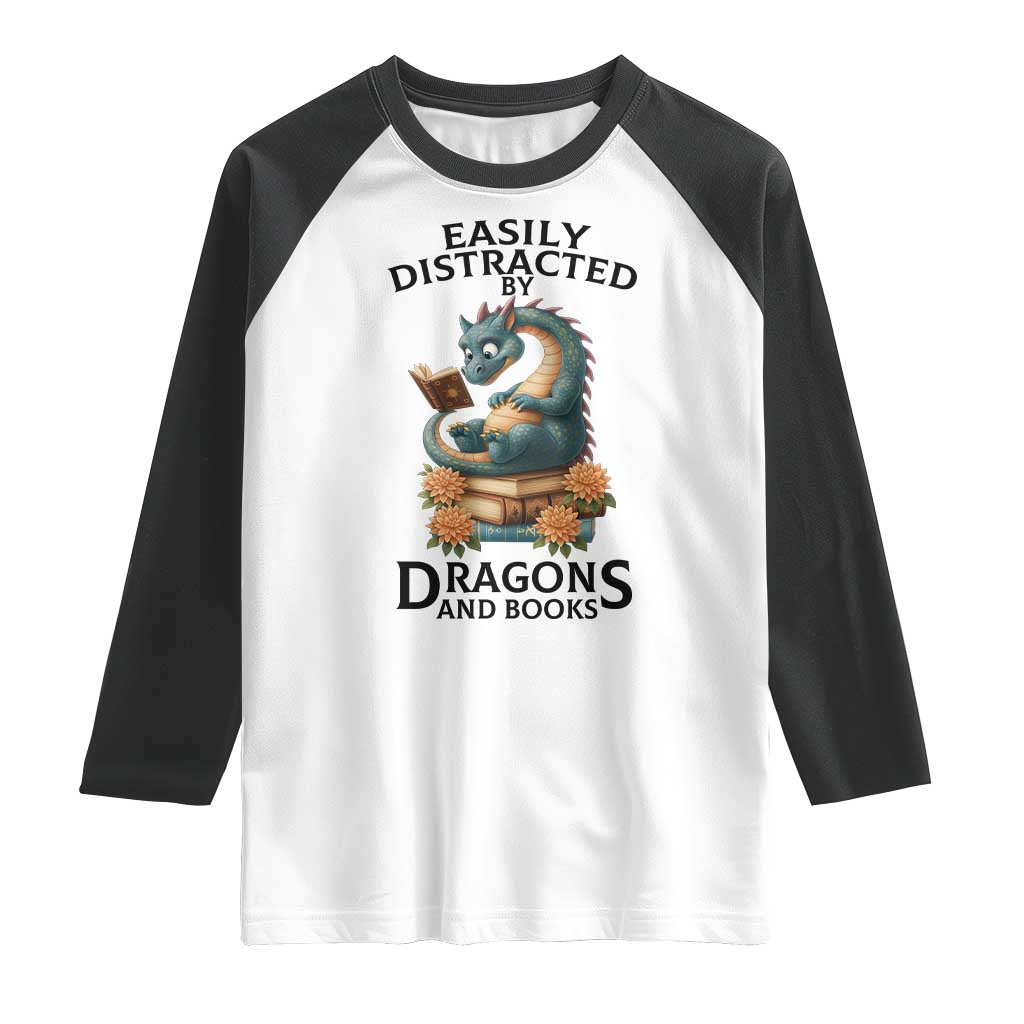 Easily Distracted By Dragon And Books Raglan Shirt Cute Book Lover Gift - Wonder Print Shop