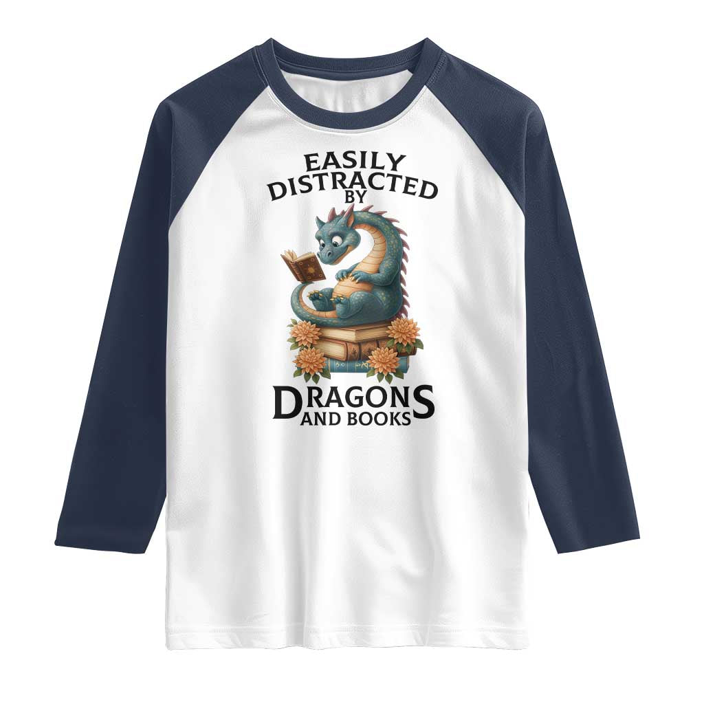 Easily Distracted By Dragon And Books Raglan Shirt Cute Book Lover Gift - Wonder Print Shop