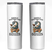 Easily Distracted By Dragon And Books Skinny Tumbler Cute Book Lover Gift