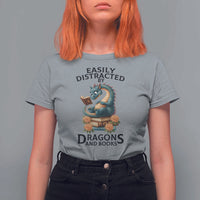Easily Distracted By Dragon And Books T Shirt For Women Cute Book Lover Gift - Wonder Print Shop