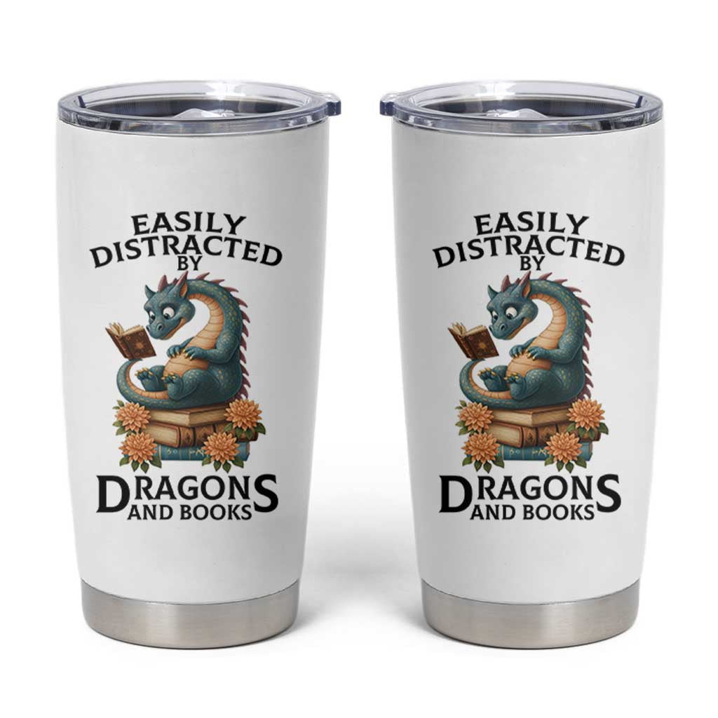 Easily Distracted By Dragon And Books Tumbler Cup Cute Book Lover Gift