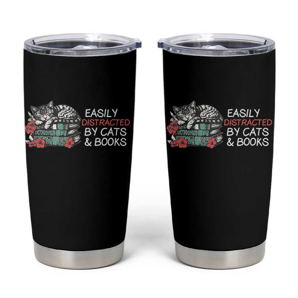Easily Distracted By Cats And Books Tumbler Cup Funny Book Lover Gift