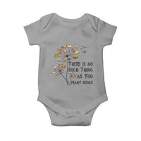 Funny Bookworm Saying Baby Onesie There Is No Such Thing As Too Many Books - Wonder Print Shop