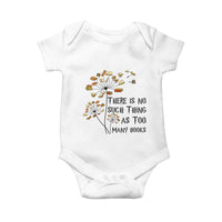 Funny Bookworm Saying Baby Onesie There Is No Such Thing As Too Many Books - Wonder Print Shop