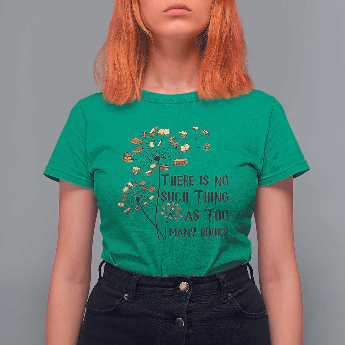 Funny Bookworm Saying T Shirt For Women There Is No Such Thing As Too Many Books - Wonder Print Shop