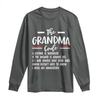 The Grandma Code Long Sleeve Shirt Humorous Grandmother Rules Graphic