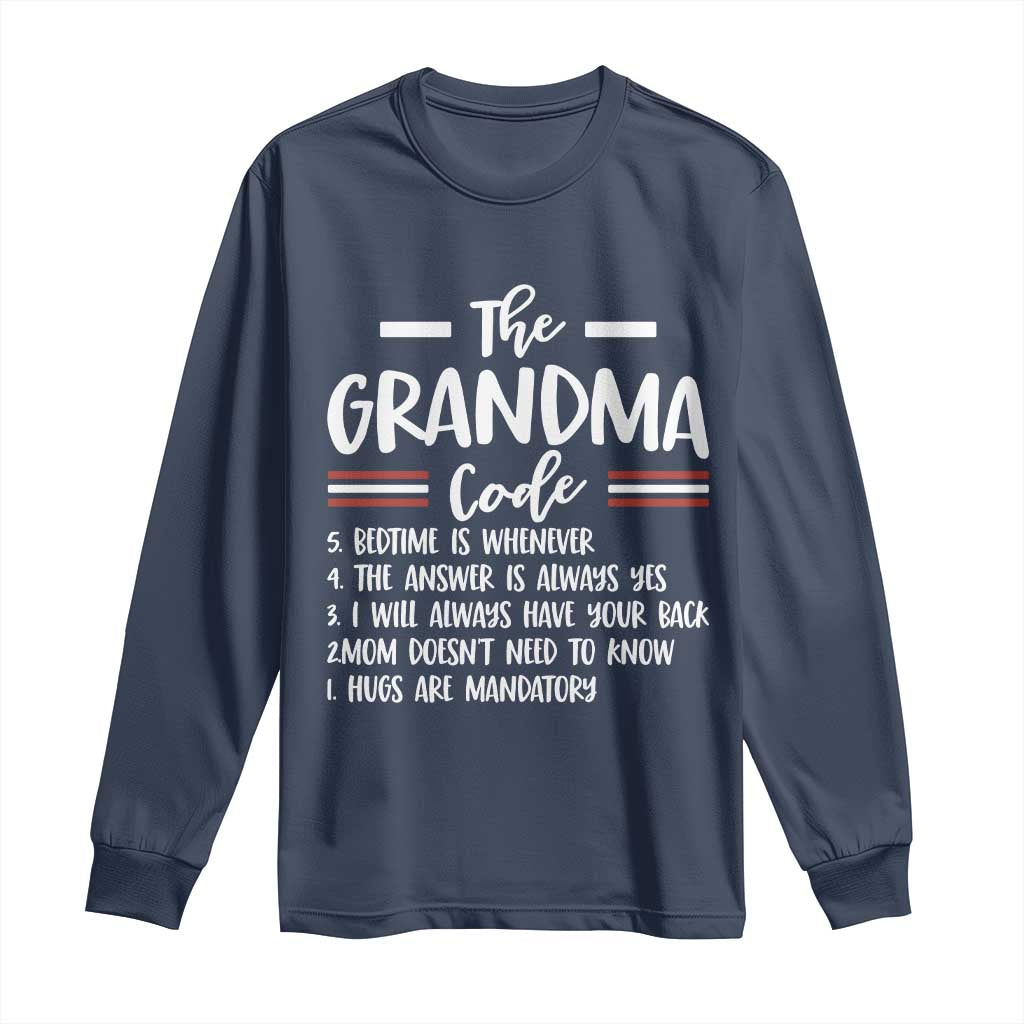 The Grandma Code Long Sleeve Shirt Humorous Grandmother Rules Graphic