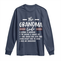 The Grandma Code Long Sleeve Shirt Humorous Grandmother Rules Graphic