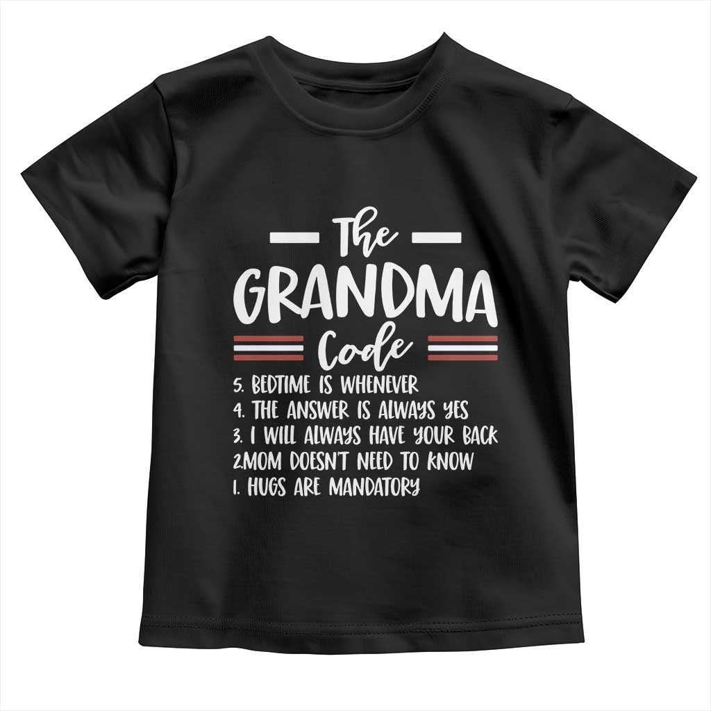 The Grandma Code Toddler T Shirt Humorous Grandmother Rules Graphic