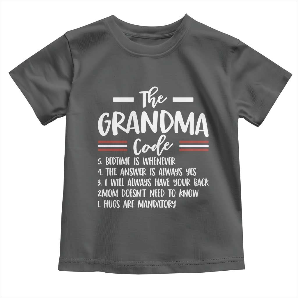 The Grandma Code Toddler T Shirt Humorous Grandmother Rules Graphic