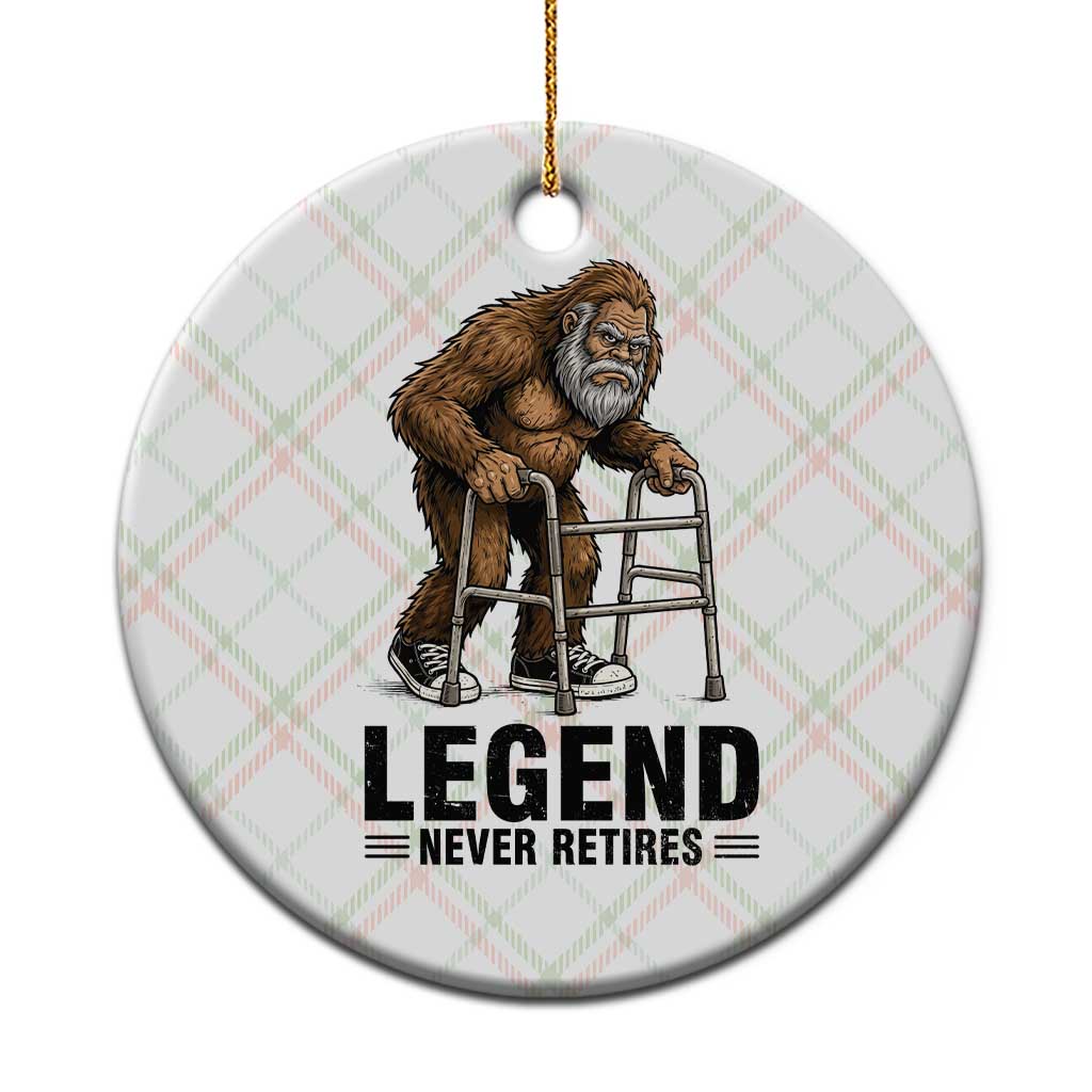 Funny Old Bigfoot Retirement Gift Ceramic Ornament Legend Never Retires