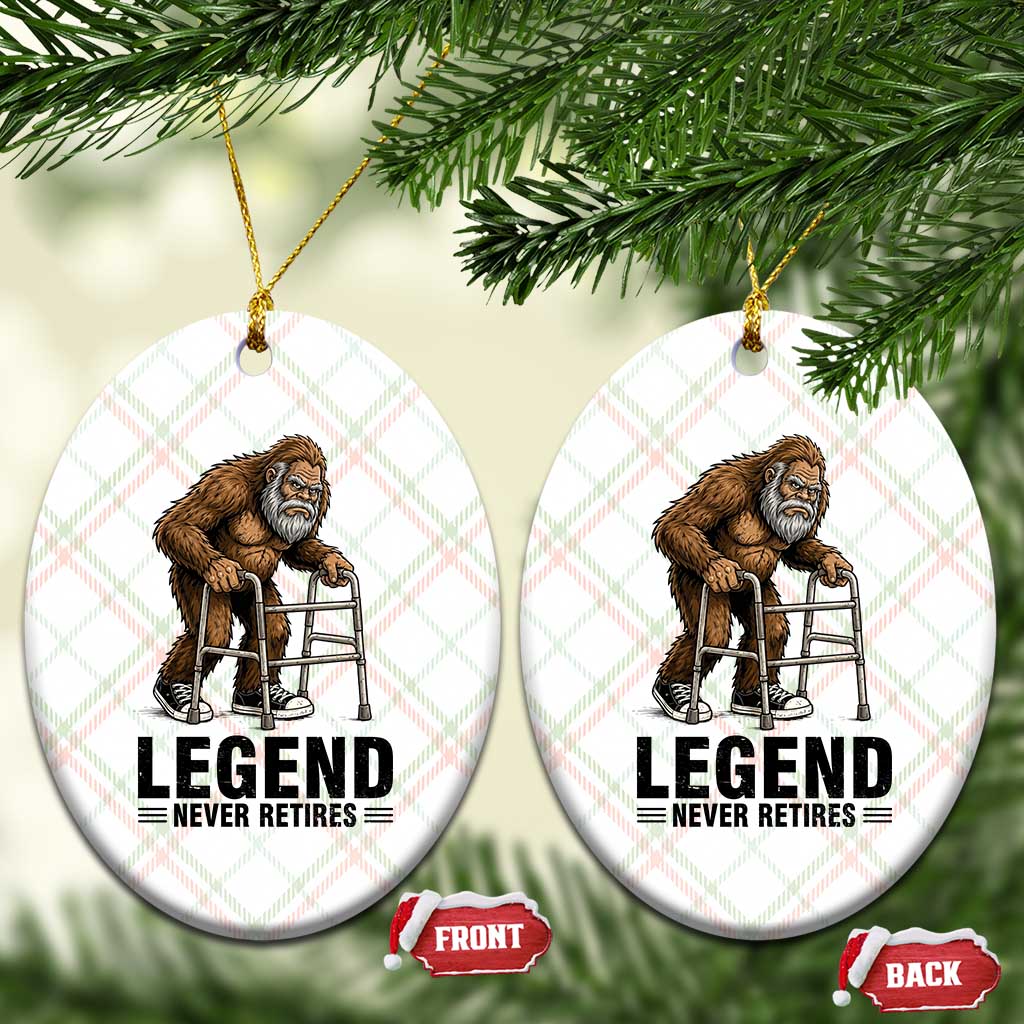 Funny Old Bigfoot Retirement Gift Ceramic Ornament Legend Never Retires