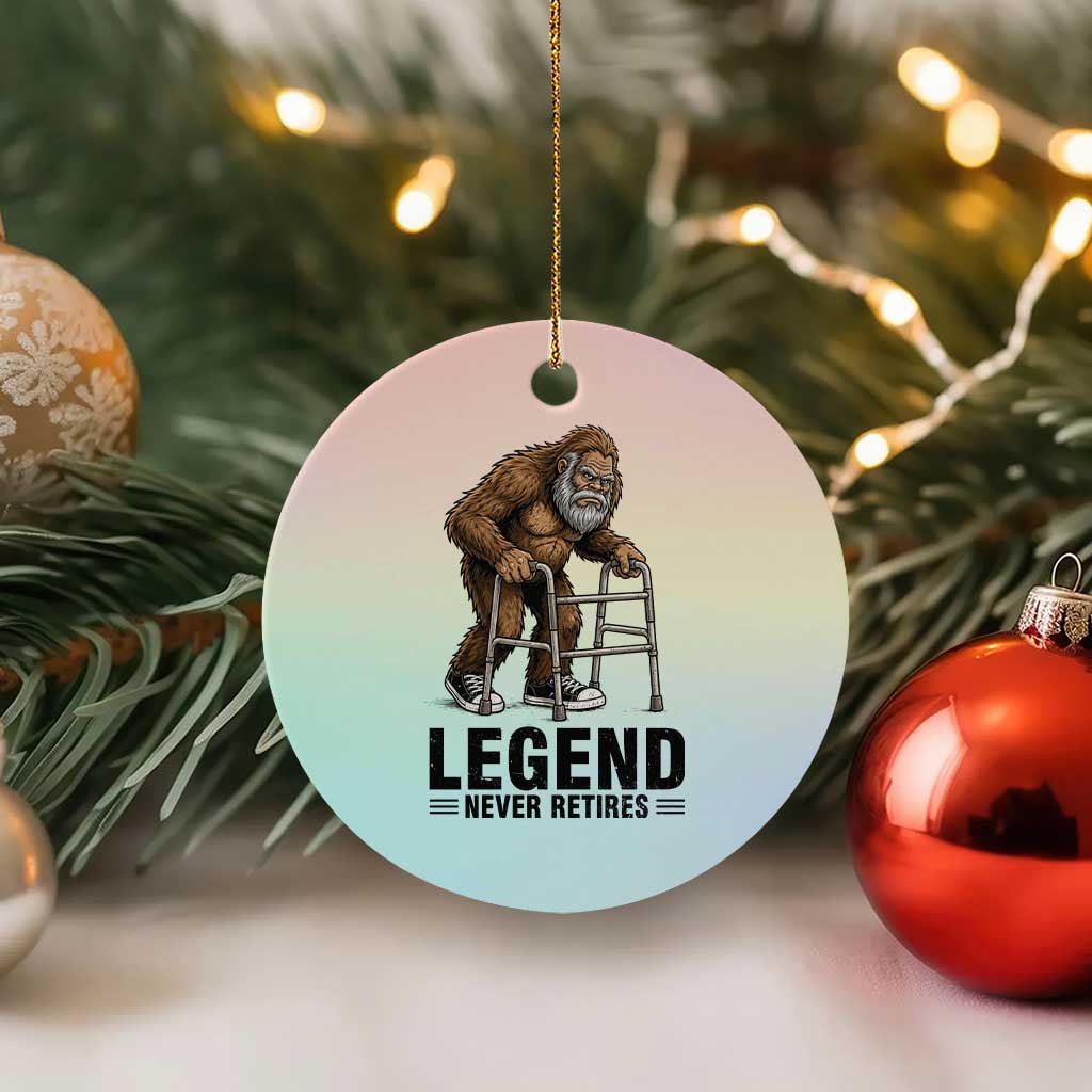 Funny Old Bigfoot Retirement Gift Ceramic Ornament Legend Never Retires