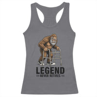 Funny Old Bigfoot Retirement Gift Racerback Tank Top Legend Never Retires