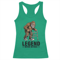 Funny Old Bigfoot Retirement Gift Racerback Tank Top Legend Never Retires