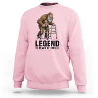 Funny Old Bigfoot Retirement Gift Sweatshirt Legend Never Retires
