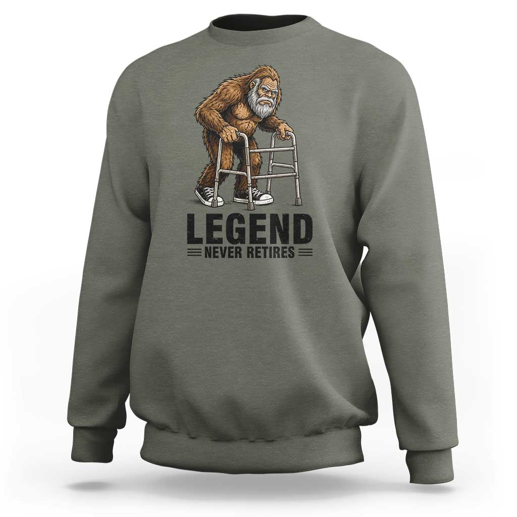 Funny Old Bigfoot Retirement Gift Sweatshirt Legend Never Retires
