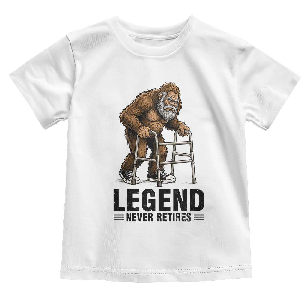 Funny Old Bigfoot Retirement Gift Toddler T Shirt Legend Never Retires