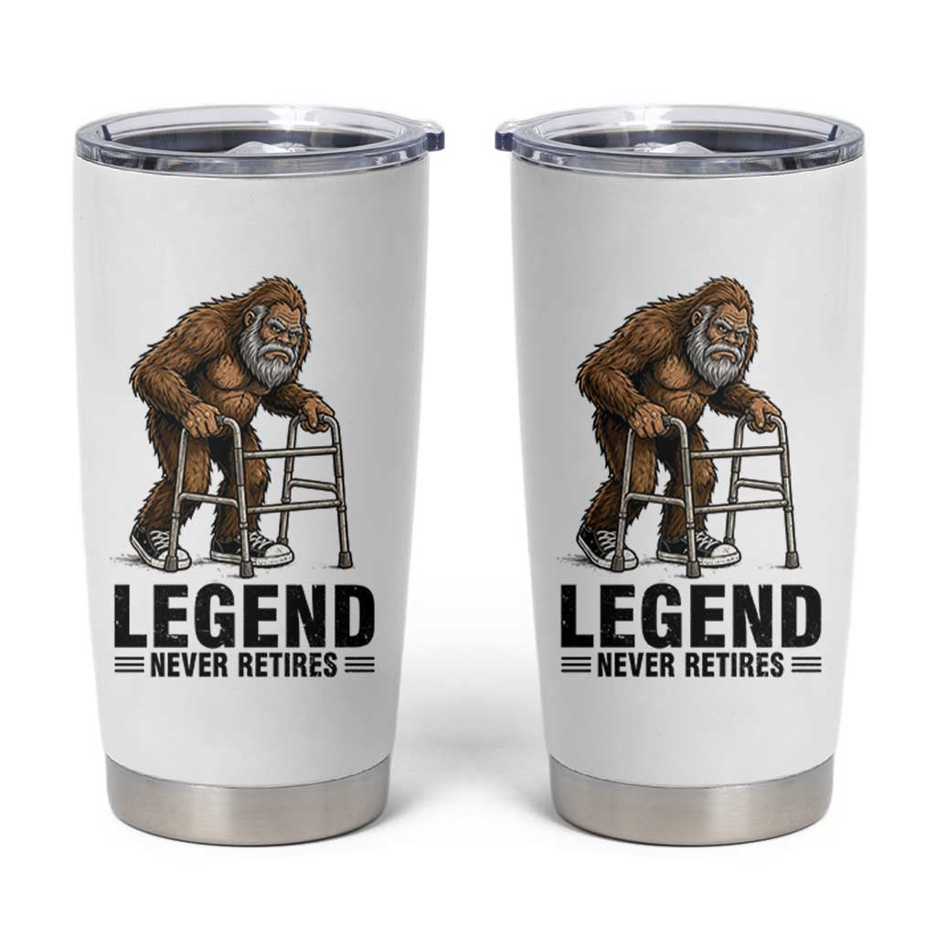 Funny Old Bigfoot Retirement Gift Tumbler Cup Legend Never Retires