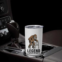 Funny Old Bigfoot Retirement Gift Tumbler Cup Legend Never Retires