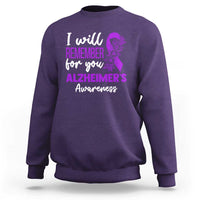 Alzheimers Caregiver Support Purple Ribbon Sweatshirt I Will Remember For You