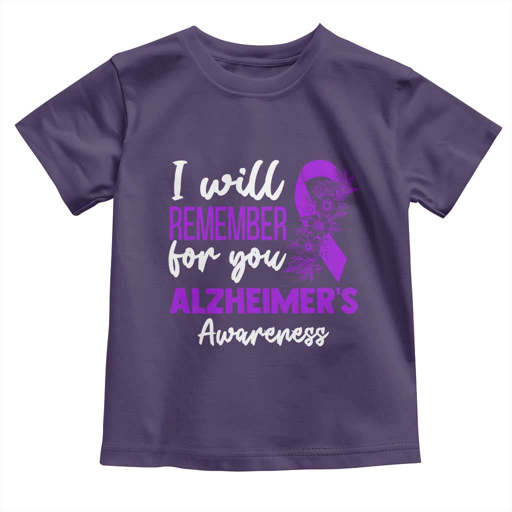 Alzheimers Caregiver Support Purple Ribbon Toddler T Shirt I Will Remember For You