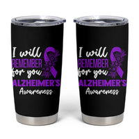 Alzheimers Caregiver Support Purple Ribbon Tumbler Cup I Will Remember For You
