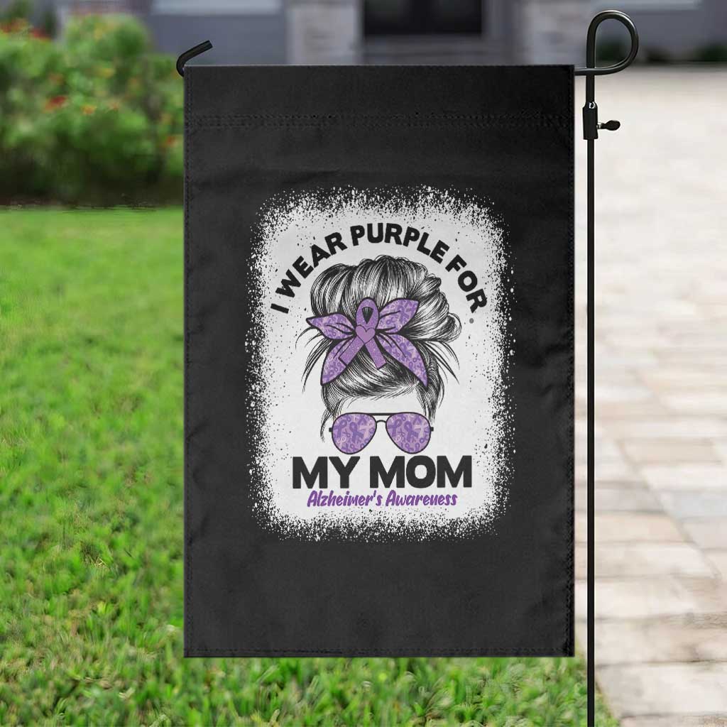 I Wear Purple For My Mom Garden Flag Alzheimers Awareness Messy Bun Graphic